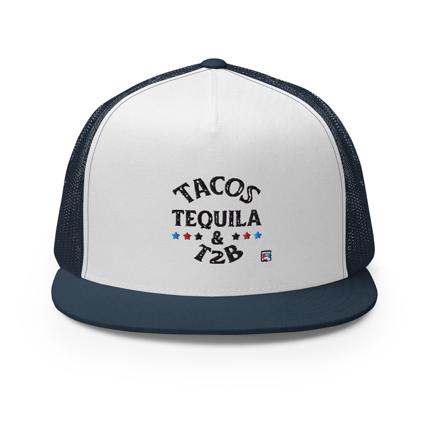 Tacos, Tequila and T2B Throwback Trucker Cap